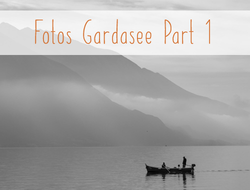 Gardasee Part-1